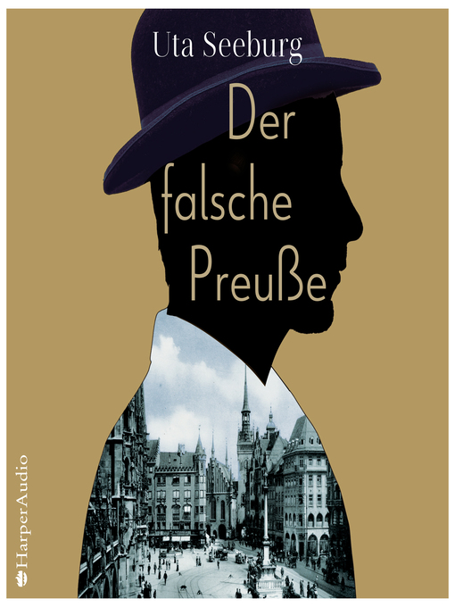 Title details for Der falsche Preuße (ungekürzt) by Uta Seeburg - Available